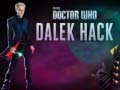 Game Doctor Who Dalek Hack