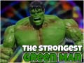 Jeu The Strongest Green Man