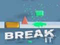 Game Break It
