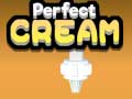 Jeu Perfect Cream