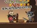 Game Vikings vs Skeletons