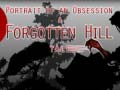 Game Portrait of an Obsession – A Forgotten Hill Tale