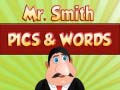 Jeu Mr. Smith Pics & Words