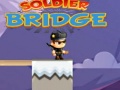 Jeu Soldier Bridge