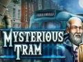 Jeu Mysterious Tram
