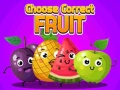 Jeu Choose Correct Fruit