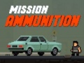 Game Mission Ammunition