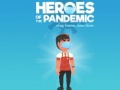 Jeu Heroes of the PandemicStay Home, Save Lives