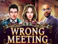 Game Wrong Meeting