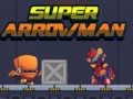 Jeu Super Arrowman
