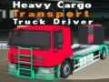Jeu Heavy Cargo Transport Truck Driver