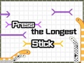 Jeu Press The Longest Stick