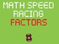 Game Math Speed Racing Factors