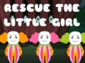 Game Rescue The Little Girl