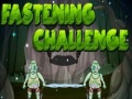 Game Fastening Challenge