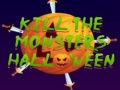 Game Kill The Monsters Halloween