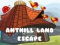 Jeu Anthill Land Escape