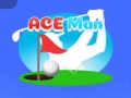 Game Ace Man