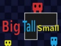 Jeu Big Tall Small 