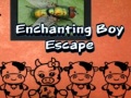 Jeu Enchanting Boy Escape