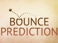 Jeu Bounce Prediction
