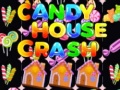 Game Candy House Crash