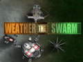 Game Weather the Swarm