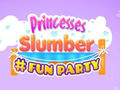 Jeu Princesses Slumber Fun Party