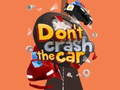 Game Don't Crash the Car