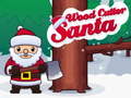 Game Santa Wood Cutter