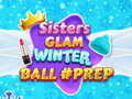 Jeu Sisters Glam Winter Ball Prep