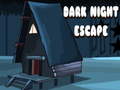 Game Dark Night Escape