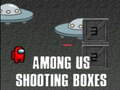 Game Among Us Shooting Boxes