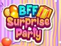 Jeu BFF Surprise Party