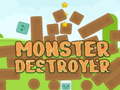 Jeu Monster Destroyer