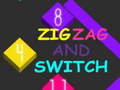 Jeu Zig Zag and Switch