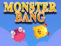Game Monster bang