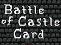 Jeu Battle of Castle Card