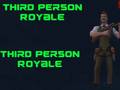 Game  Third Person Royale