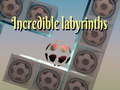 Game Incredible labyrinths