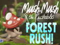 Game Mush-Mush & the Mushables Forest Rush!