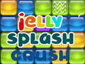 Jeu Jelly Splash Crush