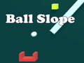 Game Ball Slope
