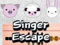Game Singer Escape