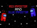 Game Red İmpostor and  Blue İmpostor 
