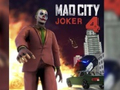 Jeu Mad City Joker 4