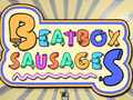 Jeu BeatBox Sausages
