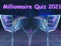 Jeu Millionnaire Quiz 2021