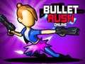 Jeu Bullet Rush Online