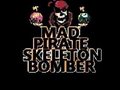 Game Mad Pirate Skeleton Bomber